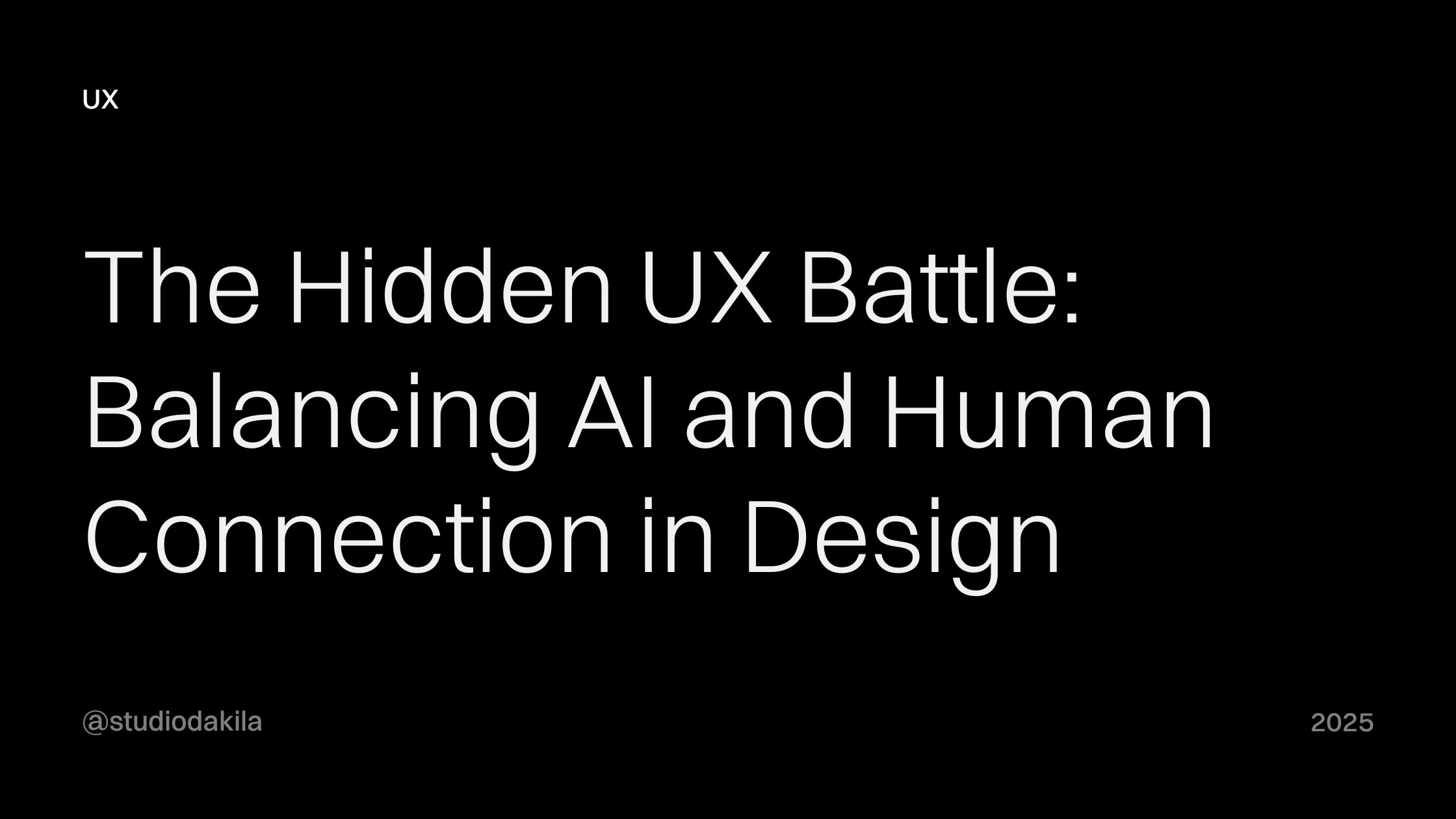 The Hidden UX Battle: Balancing AI and Human Connection in Design