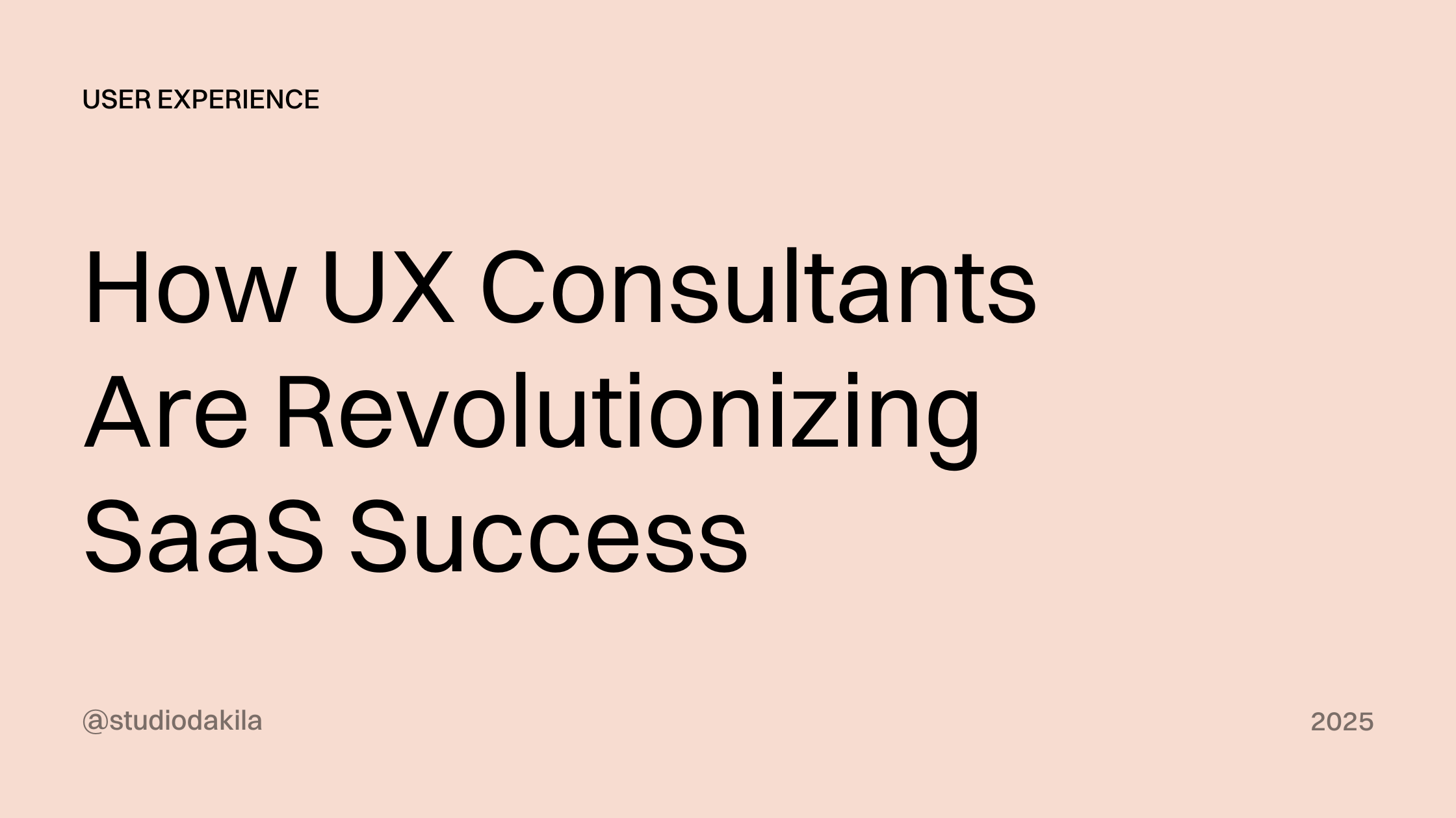 How UX Consultants Are Revolutionizing SaaS Success