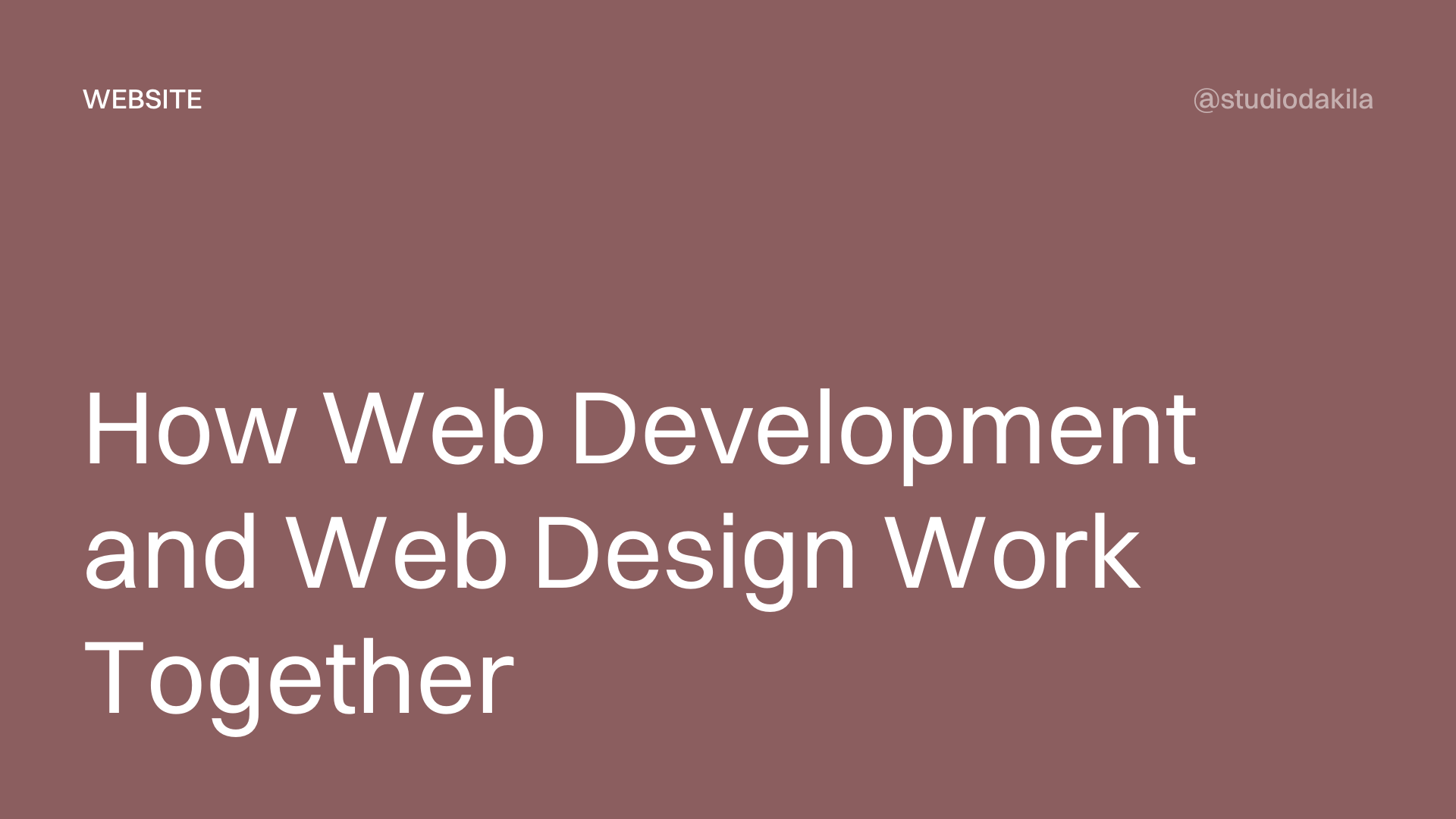 How Web Development and Web Design Work Together to Build Websites