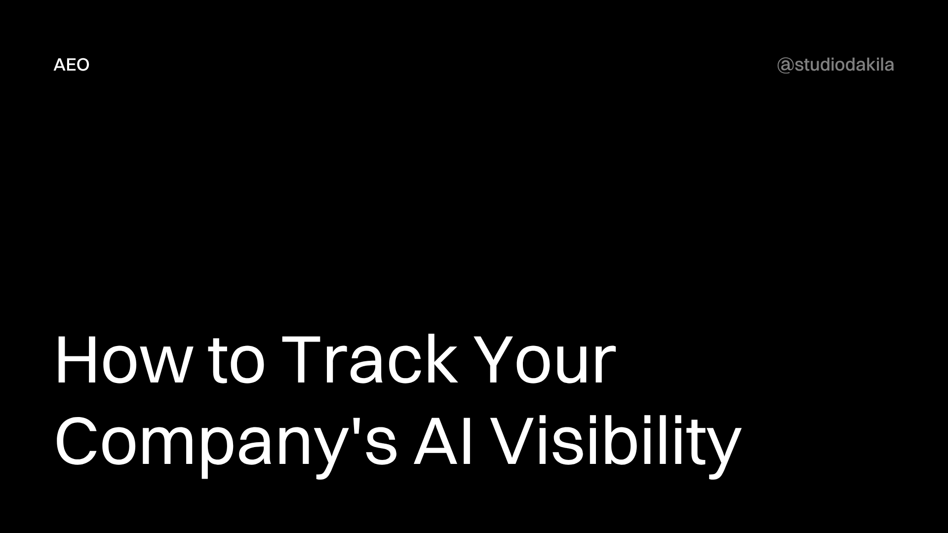 How to Track Your Company’s AI Visibility